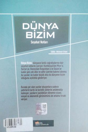 Dünya Bizim Seyahat Notları Mehmet Erken Dünya Bizim Yayınları