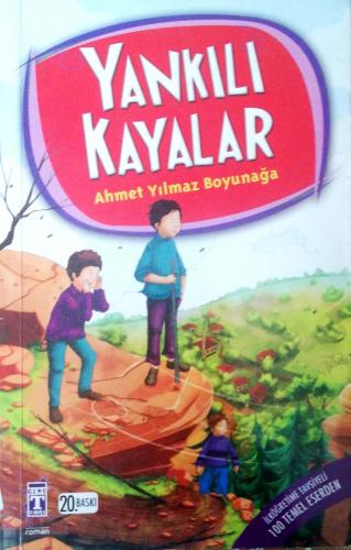 Yankılı Kayalar Ahmet Yılmaz Boyunağa Timaş Yayınları