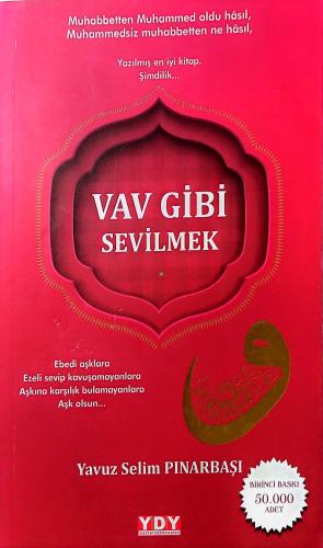 Vav Gibi Sevilmek Yavuz Selim Pınarbaşı Yayın Dünyamız Yayınları