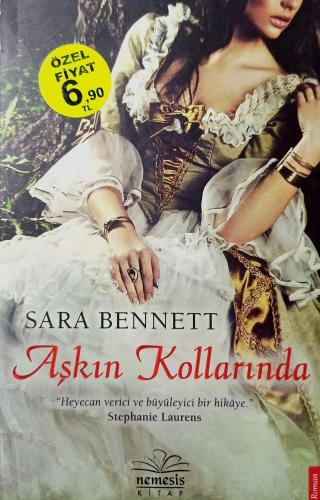 Aşkın Kollarında Sara Bennett Nemesis Kitap