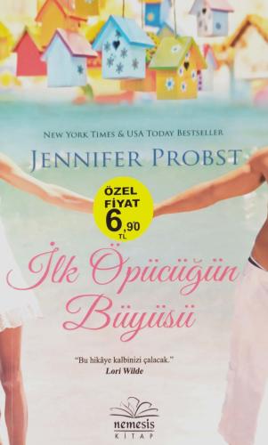 İlk Öpücüğün Büyüsü Jennifer Probst Nemesis Kitap