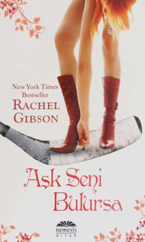 Aşk Seni Bulursa Rachel Gibson Nemesis Kitap