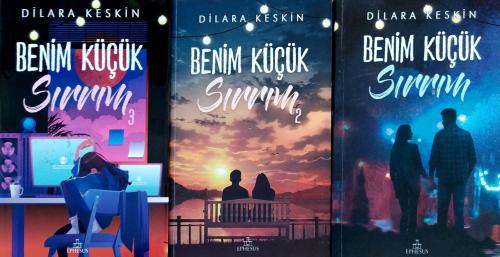 Benim Küçük Sırrım (3 Kitap) (1 Ciltli 2 Ciltsiz) Dilara Keskin Ephesu