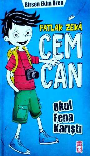 Patlak Zeka Cemcan / Okul Fena Karıştı Birsen Ekim Özen Timaş Yayınlar