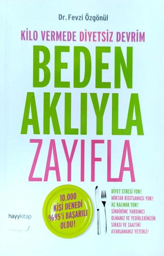 Beden Aklıyla Zayıfla Dr.Fevzi Özgönül Hayykitap