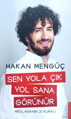 Sen Yola Çık Yol Sana Görünür Hakan Mengüç Destek Yayınevi