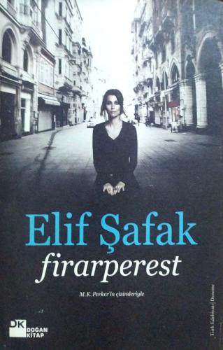 Firarperest Elif Şafak Doğan Kitap