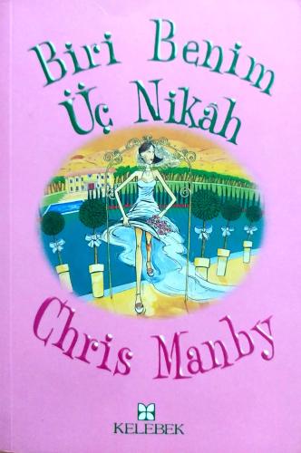 Biri Benim Üç Nikah Chris Manby Kelebek