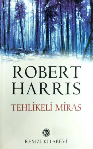 Tehlikeli Miras Robert Harris Remzi Kitabevi