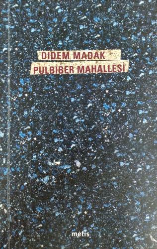 Pulbiber Mahallesi Didem Madak Metis Yayınları