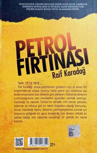 Petrol Fırtınası Raif Karadağ Truva