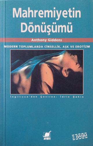 Mahremiyetin Dönüşümü Anthony Giddens Ayrıntı Yayınları