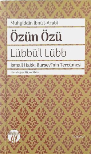 Özün Özü - Lübbü’l Lübb İbnü'l Arabi Büyüyen Ay