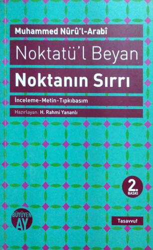 Noktatü'l Beyan - Noktanın Sırrı Muhammed Nur'ul-Arabi Büyüyen Ay