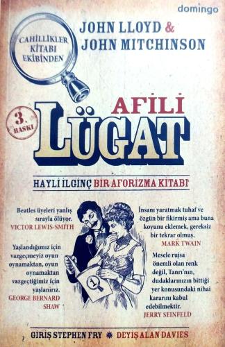 Afili Lügat Hayli İlginç Bir Aforizma Kitabı John Lloyd - John Mitchin