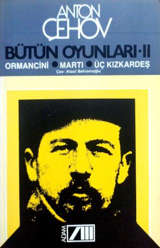 Bütün Oyunları 2 Anton Çehov Adam Yayınları