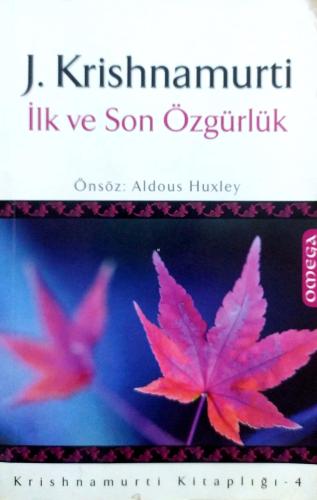 İlk ve Son Özgürlük J. Krishnamurti omega