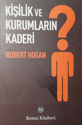 Kişilik ve Kurumların Kaderi Robert Hogan Remzi Kitabevi