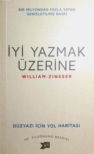 İyi Yazmak Üzerine William Zinsser Altıkırkbeş