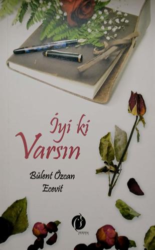 İyi ki Varsın(İmzalı) Bülent Ecevit Herdem Kitap