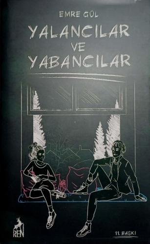 Yalancılar ve Yabancılar (Ciltli) Emre Gül Ren