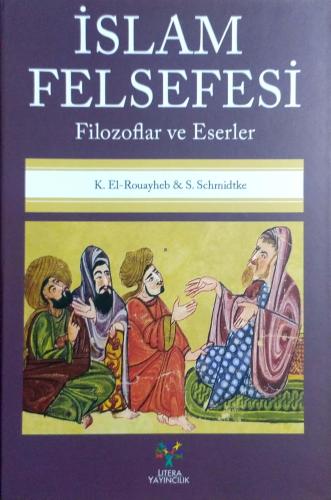 İslam Felsefesi Filozoflar ve Eserler K.El-Rouayheb Litera Yayıncılık