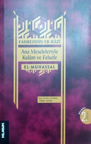 Ana Meseleleriyle Kelam ve Felsefe Fahreddin er-Razi Klasik Yayınları