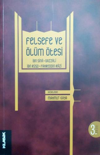 Felsefe ve Ölüm Ötesi Fahreddin er-Razi Klasik Yayınları