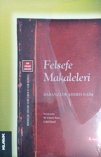 Felsefe Makaleleri Babanzade Ahmet Naim Klasik Yayınları