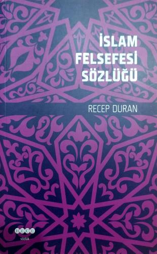 İslam Felsefesi Sözlüğü Recep Duran Hece Yayınları