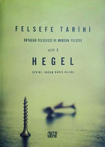 Felsefe Tarihi (3. Cilt) George W. F. Hegel Nota Bene