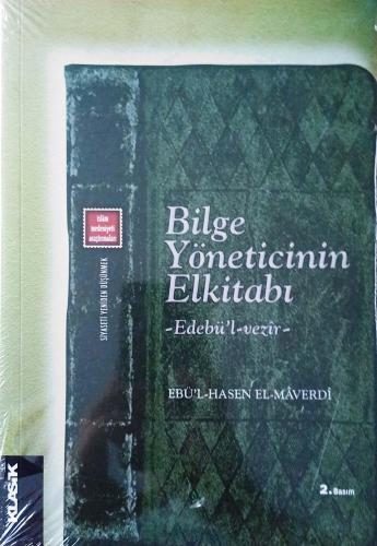 Bilge Yöneticinin Elkitabı Edebü'l Vezir Ebu'l-Hasan Habib el-Maverdi 