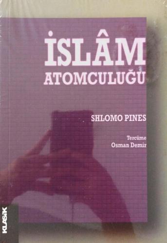 İslam Atomculuğu Shlomo Pines Klasik Yayınları