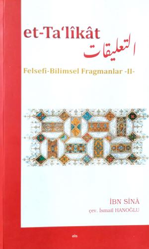 Et-Ta‘Likat Felsefi-Bilimsel Fragmanlar II İbni Sina Elis