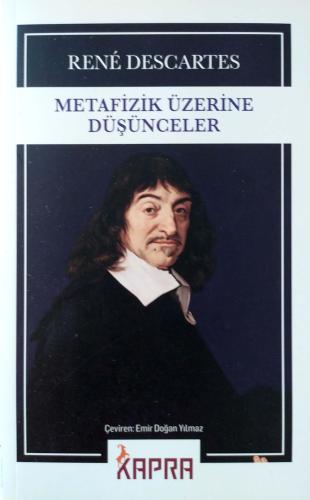 Metafizik Üzerine Düşünceler Rene Descartes Kapra