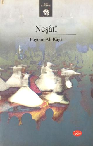 Neşati Bayram Ali Kaya Şule Yayınları