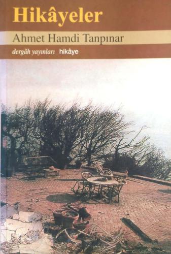 Hikayeler Ahmet Hamdi Tanpınar Dergah