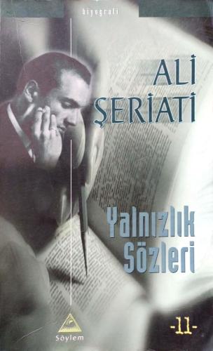 Yalnızlık Sözleri 2 Ali Şeriati Söylem