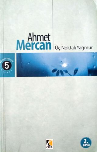 Üç Noktalı Yağmur Ahmet Mercan Çıra