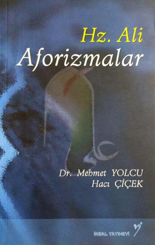 Hz. Ali Aforizmalar Mehmet Yolcu İkbal