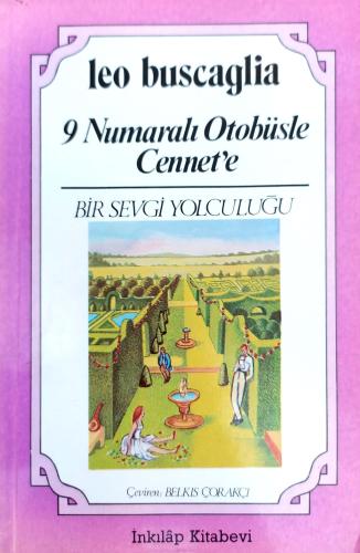 9 Numaralı Otobüsle Cennet'e Leo Buscaglia İNKILAP