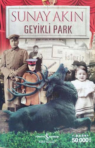 Geyikli Park Sunay Akın Türkiye İş Bankası Kültür Yayınları