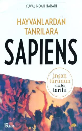 Hayvanlardan Tanrılara Sapiens Yuval Noah Harari Kolektif