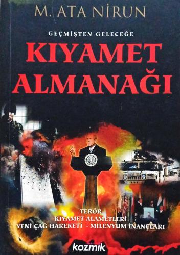 Geçmişten Geleceğe Kıyamet Almanağı M. Ata Nirun Kozmik