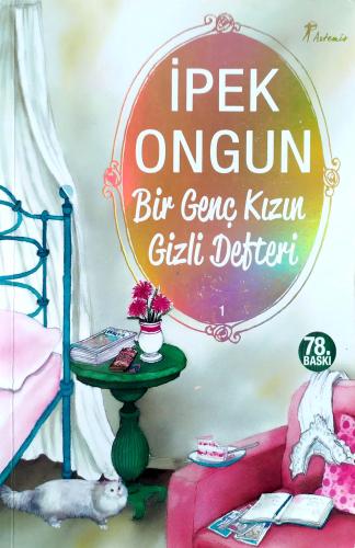 Bir Genç Kızın Gizli Defteri-1 İpek Ongun Artemis Yayınları