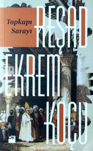 Topkapı Sarayı Reşad Ekrem Koçu DK Dogan Kitap