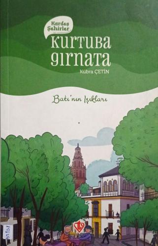 Kardeş Şehirler / Kurtuba Gırnata Kübra Çetin Türkiye Diyanet Vakfı