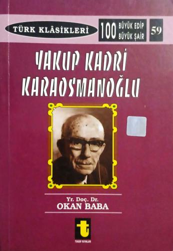 Yakup Kadri Karaosmanoğlu Okan Baba Toker Yayınları