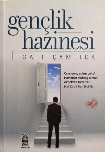 Gençlik Hazinesi (İthaflı ve Yazar İmzalı) Sait Çamlıca Oku Yorum Yayı