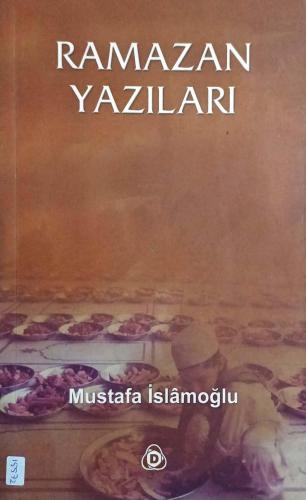 Ramazan Yazıları Mustafa İslamoğlu Düşün Yayıncılık